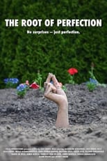 Poster de la película The Root of Perfection