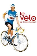 Poster de la película Ghislain Lambert's Bicycle