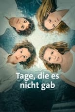 Poster de la serie Tage, die es nicht gab