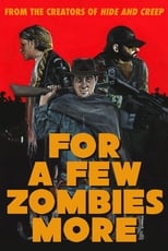 Poster de la película For a Few Zombies More