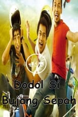 Poster de la película Dodol Si Bujang Sepah