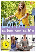 Poster de la película Lotta & der Mittelpunkt der Welt