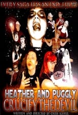 Poster de la película Heather and Puggly Crucify the Devil