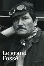 Poster de la película Le grand fossé