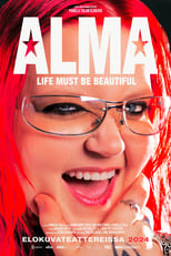 Poster de la película Alma – Life Must Be Beautiful