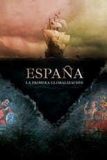 Poster de la película Spain: The First Globalization