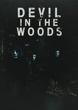 Poster de la película Devil in the Woods