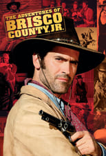 Poster de la serie The Adventures of Brisco County, Jr.