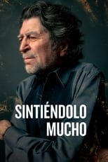 Poster de la película Sintiéndolo mucho