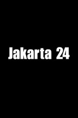 Poster de la película Jakarta 24