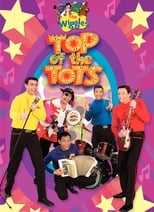 Poster de la película The Wiggles: Top of the Tots