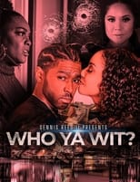 Poster de la película Who Ya Wit