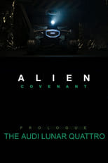 Poster de la película Alien: Covenant - Prologue: The Audi Lunar Quattro