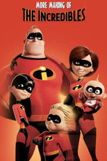 Poster de la película More Making of 'The Incredibles'