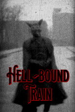 Poster de la película Hell-Bound Train
