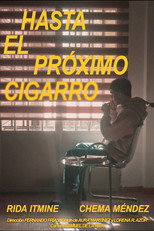 Poster de la película Hasta el próximo cigarro