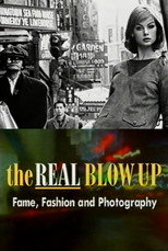 Poster de la película Fame, Fashion and Photography: The Real Blow Up