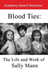 Poster de la película Blood Ties: The Life and Work of Sally Mann