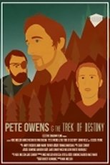 Poster de la película Pete Owens & the Trek of Destiny