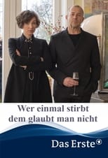 Poster de la película Wer einmal stirbt dem glaubt man nicht