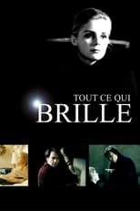 Poster de la película Tout ce qui brille