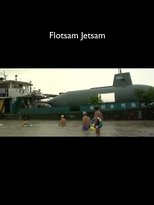 Poster de la película Flotsam Jetsam