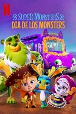 Poster de la película Super Monsters: Dia de los Monsters