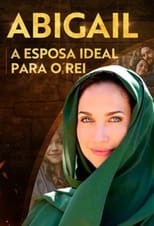 Poster de la película Abigail - A Esposa Ideal Para o Rei