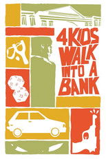 Poster de la película 4 Kids Walk Into a Bank