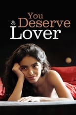 Poster de la película You Deserve a Lover