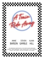 Poster de la película A Train Ride Away