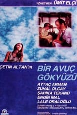 Poster de la película Bir Avuç Gökyüzü