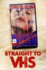 Poster de la película Straight to VHS