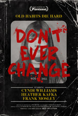Poster de la película Don't Ever Change
