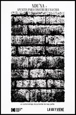 Poster de la película Ndu´na, sketches for building a home
