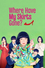 Poster de la serie Where Have My Skirts Gone?