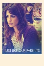 Poster de la película Just Like Our Parents