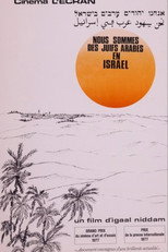 Poster de la película Nous sommes des juifs arabes en Israël