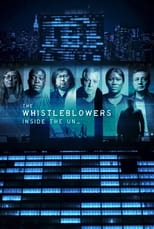 Poster de la película The Whistleblowers: Inside the UN