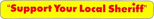 Logo Support Your Local Sheriff!