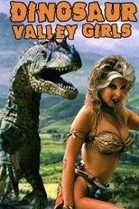 Poster de la película Dinosaur Valley Girls