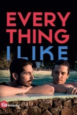 Poster de la serie Everything I Like