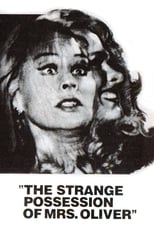 Poster de la película The Strange Possession of Mrs. Oliver