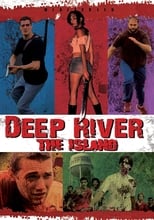 Poster de la película Deep River: The Island