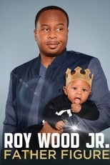 Poster de la película Roy Wood Jr.: Father Figure