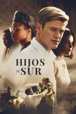 Poster de la película Hijos del Sur