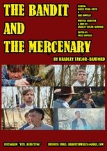 Poster de la película The Bandit and The Mercenary