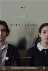 Poster de la película Of Our Trespasses.