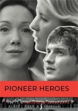 Poster de la película Pioneer Heroes