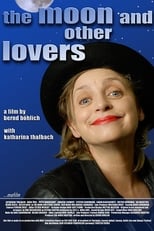 Poster de la película The Moon and Other Lovers